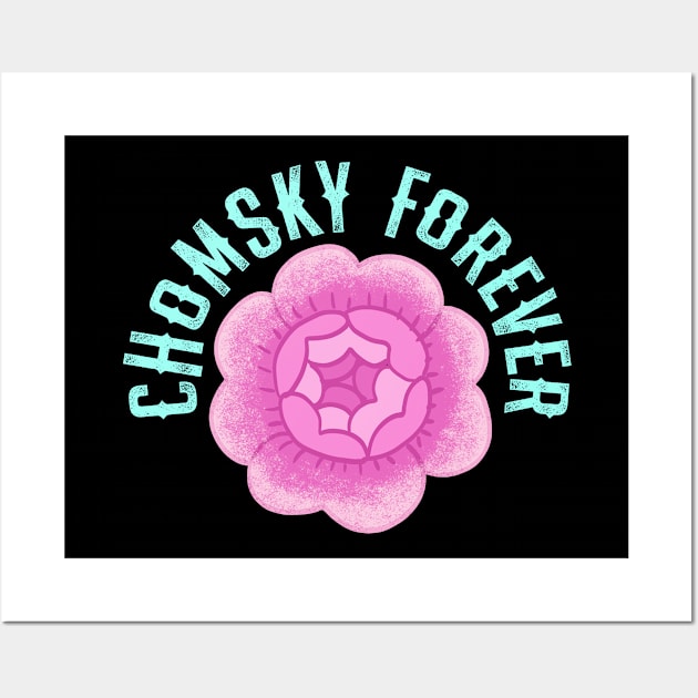 Fight against power. Question everything. We need more Noam Chomsky. Read Chomsky. Chomsky forever. Human rights activism. Pink rose flower. Wall Art by IvyArtistic